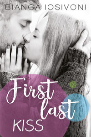 Könyv First last kiss Iosivoni Bianca