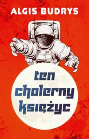 Book Ten cholerny Księżyc Budrys Algis