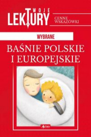Книга Wybrane baśnie polskie i europejskie opracowanie zbiorowe