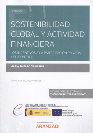 Kniha SOSTENIBILIDAD GLOBAL Y ACTIVIDAD FINANCIERA (DÚO) MARIA AMPARO GRAU RUIZ