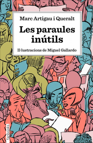 Libro LES PARAULES INÚTILS MARC ARTIGAU I QUERALT