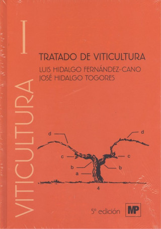 Книга TRATADO DE VITICVLTURA. VOLUMEN I Y II LUIS HIDALGO FERNANDEZ