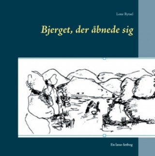 Knjiga Bjerget, der åbnede sig Lone Rytsel