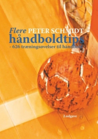 Buch Flere håndboldtips Peter Schmidt