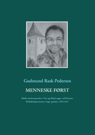 Könyv Menneske først Gudmund Rask Pedersen