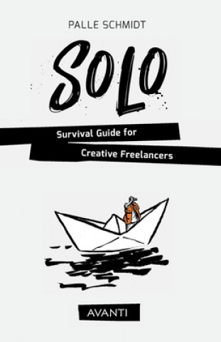 Kniha SOLO - Survival Guide for Creative Freelancers 