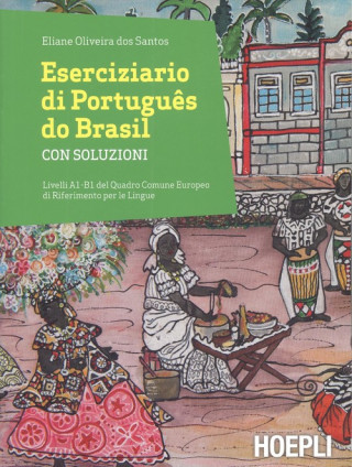 Kniha ESERCIZIARIO DI PORTUGUES DO BASIL. A1-B1 ELIANE OLIVEIRA DOS SANTOS
