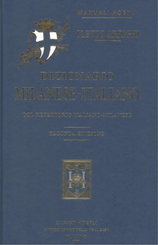 Könyv DIZIONARIO MILANESE-ITALIANO CLETTO ARRIGUI