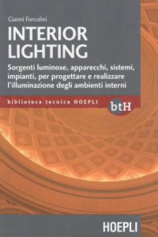 Kniha INTERIOR LIGHTING GIANNI FORCOLINI