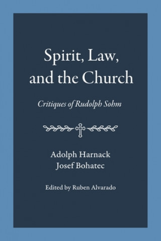 Buch Spirit, Law, and the Church Josef Bohatec