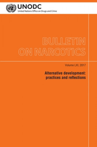 Buch Bulletin on Narcotics, Volume LXI, 2017 United Nations United Nations