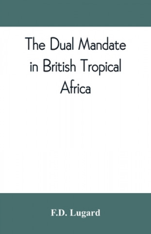 Βιβλίο dual mandate in British tropical Africa 