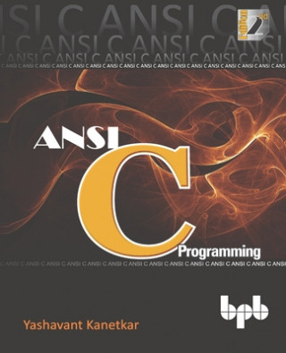 Kniha ANSI C Programming  Learn ANSI C Step by Step 