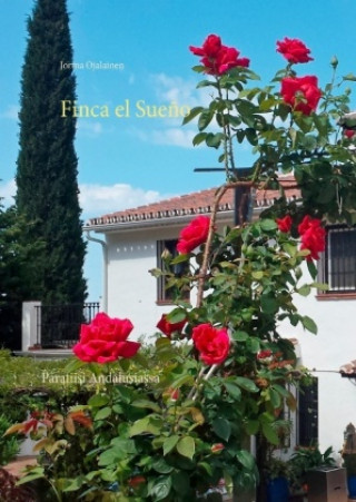 Knjiga Finca el Sueño Jorma Ojalainen