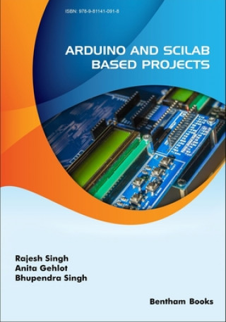 Kniha Arduino and Scilab based Projects Bhupendra Singh