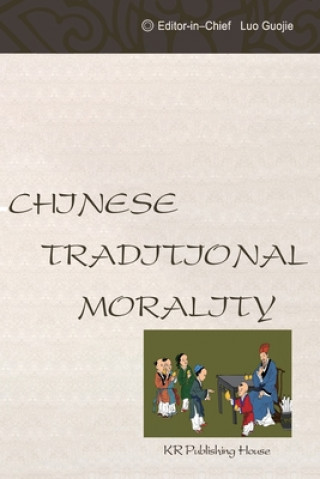 Knjiga Chinese Traditional Morality Dainian Zhang
