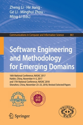 Könyv Software Engineering and Methodology for Emerging Domains He Jiang