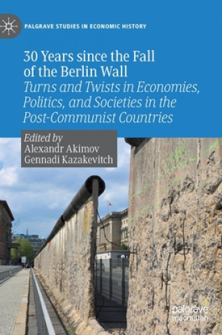 Knjiga 30 Years since the Fall of the Berlin Wall Gennadi Kazakevitch