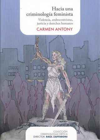 Kniha HACIA UNA CRIMINOLOGÍA FEMINISTA CARMEN ANTONY