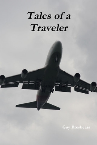 Boek Tales of a Traveler Guy Breshears