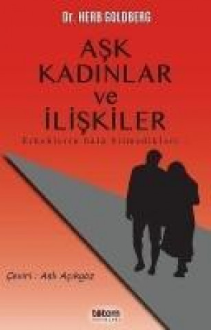 Книга Ask Kadinlar ve Iliskiler Erkeklerin Hala Bilmedikleri 