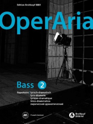 Prasa OperAria. Bass Bd. 2: lyrisch-dramatisch Peter Anton Ling