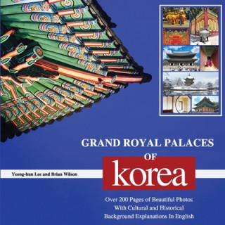 Könyv Grand Royal Palaces of Korea Brian Wilson