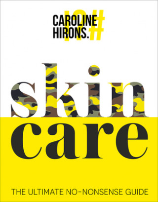 Kniha Skincare Caroline Hirons