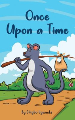 Knjiga Once Upon a Time Chigbo Ugwuoke