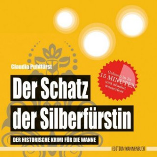 Kniha Der Schatz der Silberfürstin, 3 Teile Claudia Puhlfürst