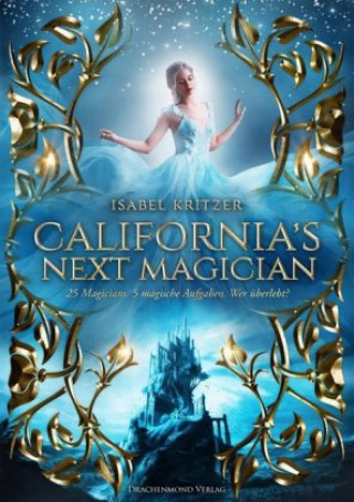Kniha California's next Magician Isabel Kritzer