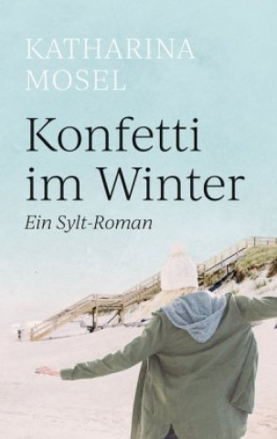 Buch Konfetti im Winter Katharina Mosel