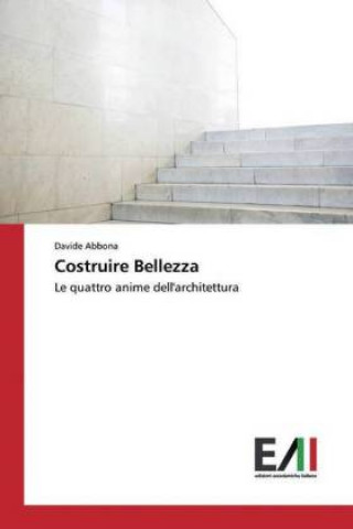 Libro Costruire Bellezza Davide Abbona