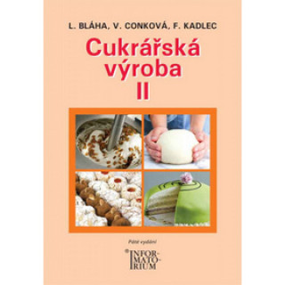 Kniha Cukrářská výroba II V. Conková