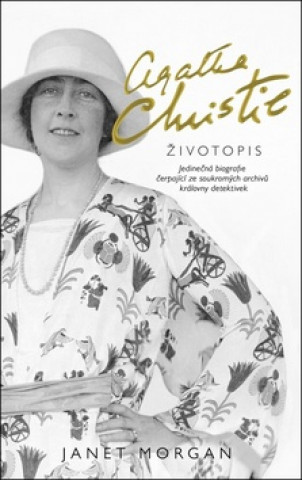 Kniha Agatha Christie Životopis Janet Morgan