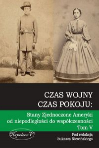 Könyv Czas wojny czas pokoju Tom V 