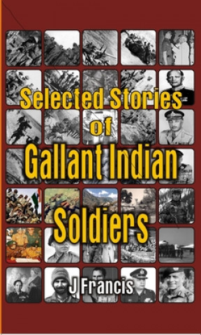 Книга Selected Stories of Gallant Indian Soldiers 