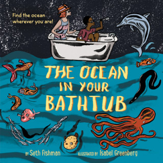 Kniha Ocean in Your Bathtub Isabel Greenberg