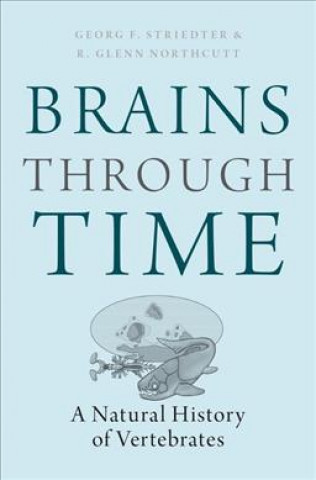 Kniha Brains Through Time R. Glenn Northcutt