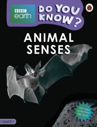 Book Do You Know? Level 3 - BBC Earth Animal Senses 