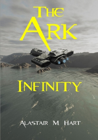 Boek Ark Infinity Alastair MacDonald Hart
