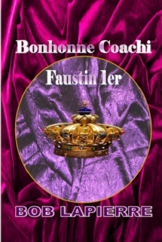 Kniha Bonhomme Coachi: Faustin 1er 