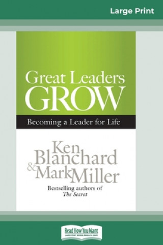 Book Great Leaders Grow Mark Miller