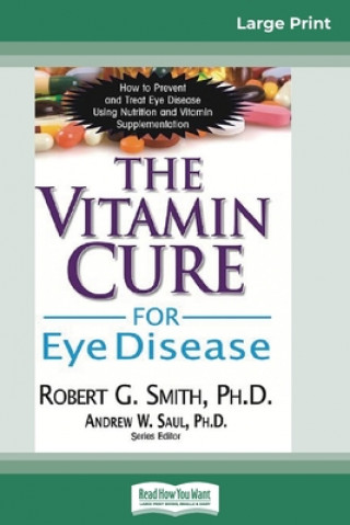Kniha Vitamin Cure for Eye Disease Andrew W. Saul