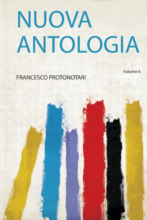 Könyv Nuova Antologia 