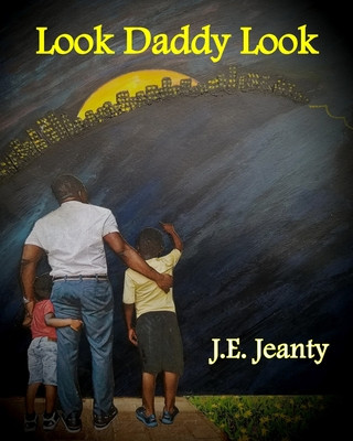 Knjiga Look Daddy Look J. E. Jeanty
