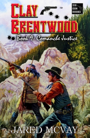 Книга Comanche Justice Jared McVay