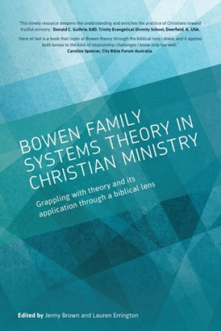 Carte Bowen family systems theory in Christian ministry Lauren Errington