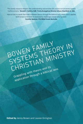 Kniha Bowen family systems theory in Christian ministry Lauren Errington