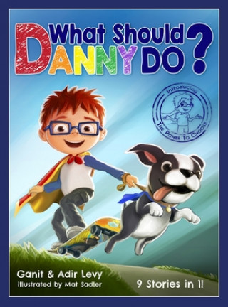 Книга What Should Danny Do? Ganit Levy